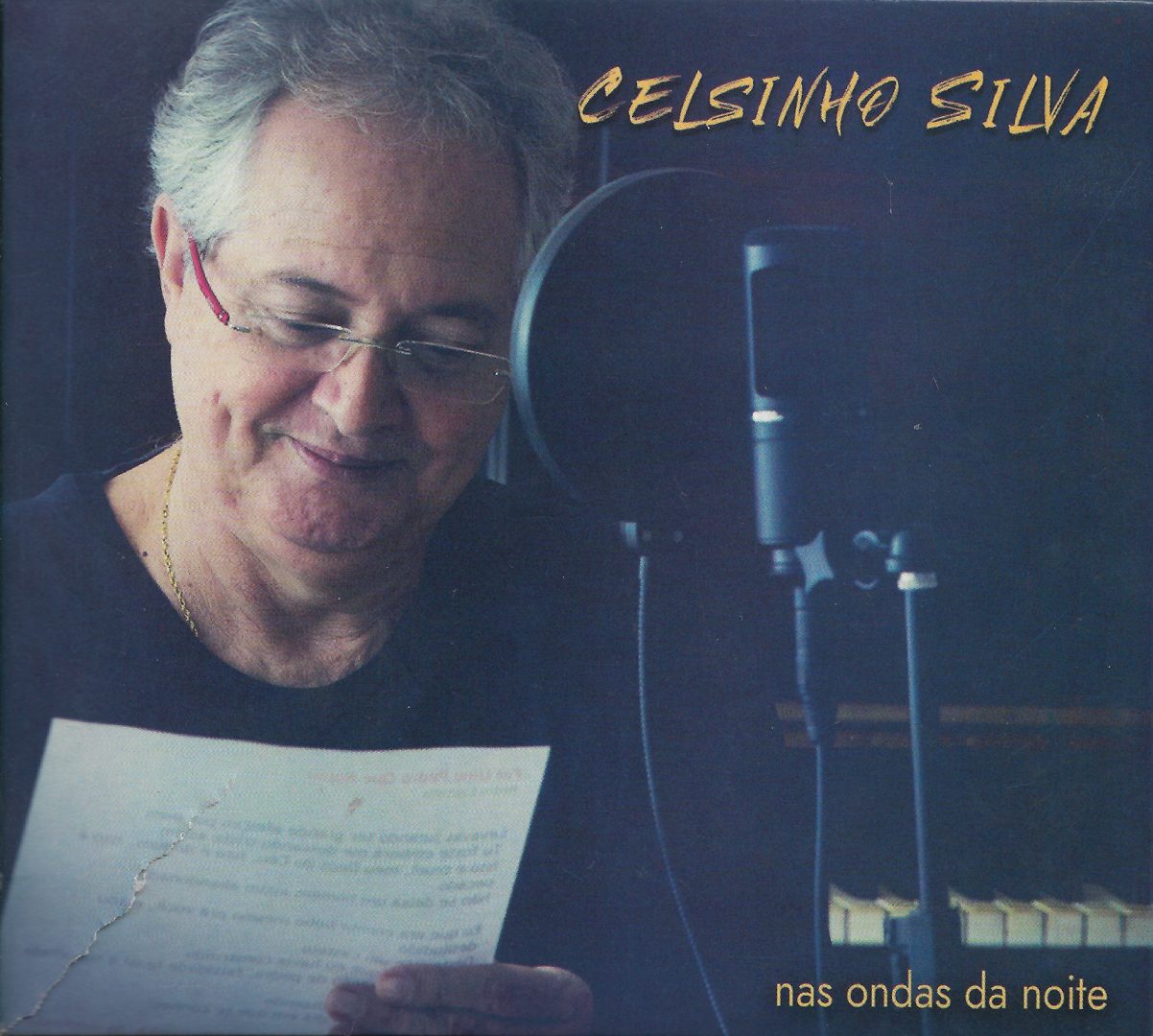 Capa CD Celsinho Silva Um CD com a alma à flor da pele